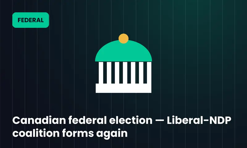 Canadian federal election — Liberal-NDP coalition forms again